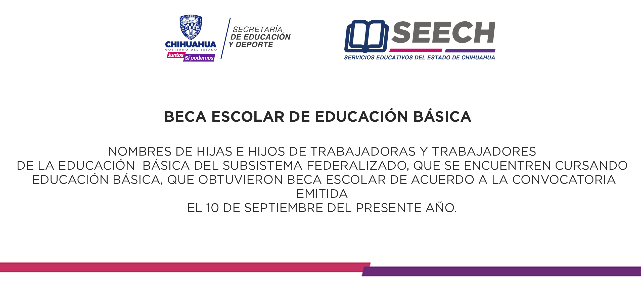 BECA ESCOLAR DE EDUCACIÓN BÁSICA				